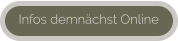 Infos demnächst Online